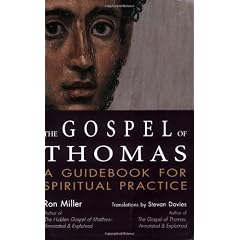 The Gospel of Thomas: A Guidebook for Spiritual Practice