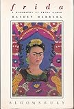 Frida : a biography of Frida Kahlo