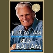 Just as I Am: The Autobiography of Billy Graham | [Billy Graham]