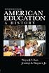 American Education: A History