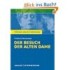 K�nigs Erl�uterungen: Textanalyse und Interpretation zu D�rrenmatt. Der Besuch der alten Dame. Alle erforderlichen Infos f�r Abitur, Matura, Klausur und Referat plus Musteraufgaben mit L�sungen