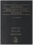 The stress analysis of cracks handbook
