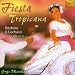 Fiesta Tropicana: Bachata & Cachaca from Mexico