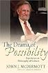 The Drama of Possibility: Experience as Philosophy of Culture (American Philosophy)