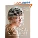 The Luminous Portrait: Capture the Beauty of Natural Light for Glowing, Flattering Photographs