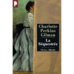 La séquestrée de Charlotte Perkins Gilman dans Roman classique etranger 51t1fYI108L._SL500_AA240_