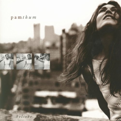 Pam Thum - Believe - Zortam Music