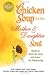 Chicken Soup for the Mother & Daughter Soul: Stories to Warm the Heart and Honor the Relationship