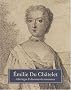Emilie Du Ch�telet : Eclairages & documents nouveaux