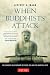 Search : When Buddhists Attack: The Curious Relationship Between Zen and the Martial Arts