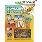 Schroeder's Antiques Price Guide by  Sharon Huxford