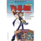 Beckett Unofficial Guide to Yu-gi-oh 2007 Price Guide (Beckett Unofficial Guide to... by Michael Lucas, Jason Grabher-Meyer, and Steve Fritz