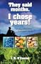 They Said Months. I Chose Years! A Mesothelioma Survivor's Story