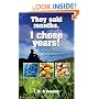 They Said Months. I Chose Years! A Mesothelioma Survivor's Story