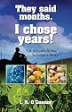 They Said Months. I Chose Years! A Mesothelioma Survivor's Story