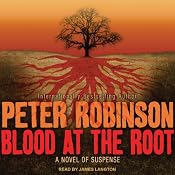 Blood at the Root: An Inspector Banks Novel #9 | [Peter Robinson]