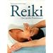 Reiki: Das gro�e Praxisbuch