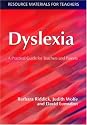Dyslexia: A Practical Guide for Teachers and Parents (Resource Materials for Teachers)
