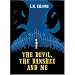 Devil, the Banshee and Me, The