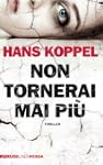 Non tornerai mai pi� (Piemme linea ro...