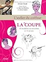 La coupe, L'atelier du coiffeur, 45 mod&egrave;les accessibles et finalis&eacute;s