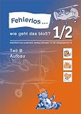 Produkt-Bild: "Fehlerlos... wie geht das blo&szlig;?. Arbeitshefte zum Lernbereich ""Richtig Schreiben""": "Fehlerlos... wie geht das blo&szlig;?. Arbeitshefte zum ... f&uuml;r die Jahrgangsstufen 1 bis 4 in Bayern