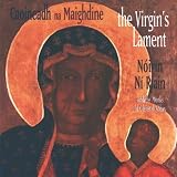 The Virgins Lament (Caoineadhi Na Maighdine)