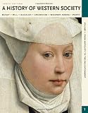 A History of Western Society, Volume I: From Antiquity to the Enlightenment