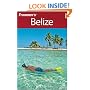 Frommer's Belize (Frommer's Complete)