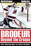 Brodeur: Beyond the Crease