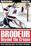 Brodeur: Beyond the Crease