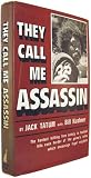 They Call Me Assassin: The hardest hitting free safety in football hits even harder at the game's rules which encourage legal mayhem