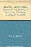 Towards transnational parties in the European Community