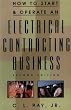 How to Start and Operate an Electrical Contracting Business