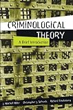 Criminological Theory: A Brief Introduction