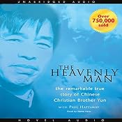 Heavenly Man: The Remarkable True Story of Chinese Christian Brother Yun | [Brother Yun]