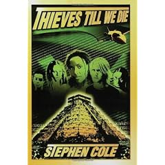 Thieves Till We Die