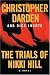 The Trials of Nikki Hill