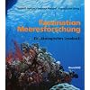 Faszination Meeresforschung. Ein �kologisches Lesebuch