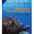 Faszination Meeresforschung. Ein �kologisches Lesebuch