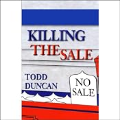 Killing the Sale | [Todd Duncan]