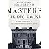 Masters of the Big House: Elite Slaveholders of the Mid-Nineteenth-Century South (Jules and Frances Landry Award)