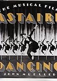Astaire dancing : the musical films