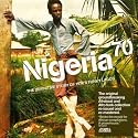 Nigeria 70 - The definitive story of 1970's funky Lagos