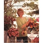 Arranging Flowers ("Best of Martha Stewart Living" Series , No 13) book cover