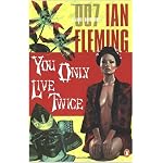 You Only Live Twice (James Bond Novels) book cover