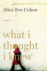 What I Thought I Knew: A Memoir