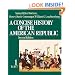 A Concise History of the American Republic: Volume 1