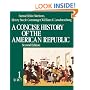 A Concise History of the American Republic: Volume 1