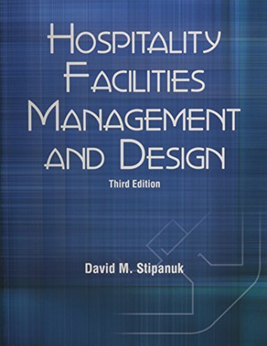 Hospitality Facilities Management and Design 3rd edition by Stipanuk, David M. (2006) Paperback